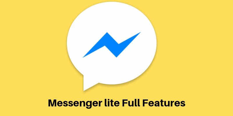 Facebook Messenger Lite App Features