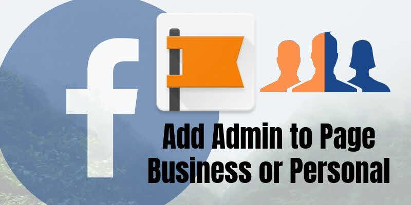 How to Add an Admin to a Facebook Page - SociallyPro