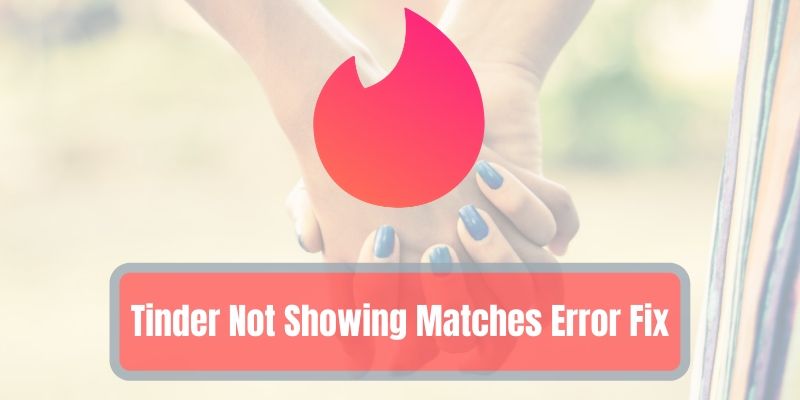 T matches can tinder see Tinder Not