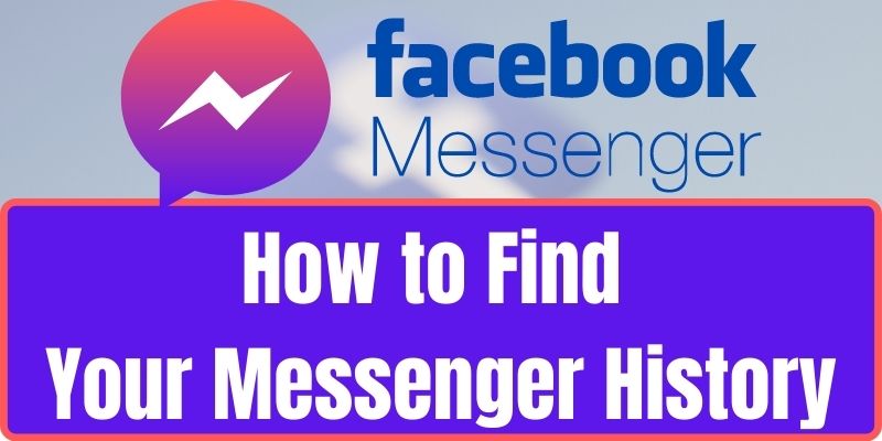 To search history how messenger chat How to