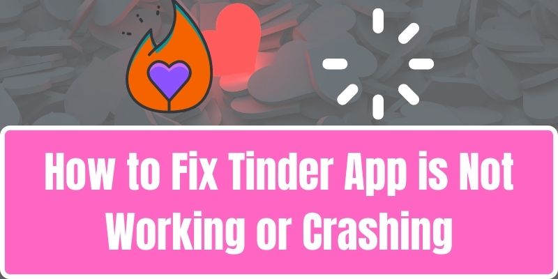 Tinder app crashing